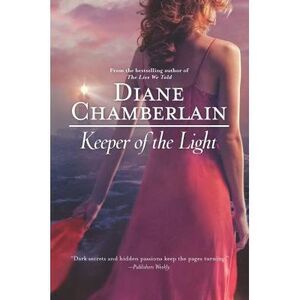 Keeper of the Light -- Diane Chamberlain